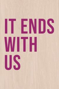 It Ends with Us- Upcoming Hollywood Romantic Movies 2024