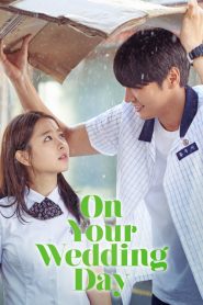 On Your Wedding Day (2018) Malay Subtitle