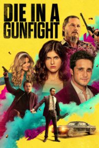 Die in a Gunfight (2021) Malay Subtitle