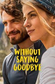 Without Saying Goodbye (2022) Malay Subtitle