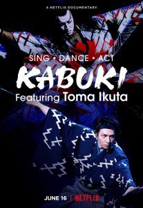 Sing, Dance, Act: Kabuki featuring Toma Ikuta (2022) Malay Subtitle