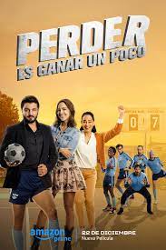 Perder Es Ganar un Poco (2023) Malay Subtitle