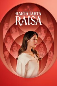 Harta Tahta Raisa (2024) Malay Subtitle