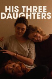 His Three Daughters (2023) Malay Subtitle