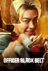 Officer Black Belt (2024) Malay Subtitle – Mudosilmugwan