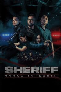 Sheriff (2024) Malay Subtitle – Sheriff: Narko Integriti