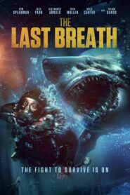 The Last Breath (2024) Malay Subtitle