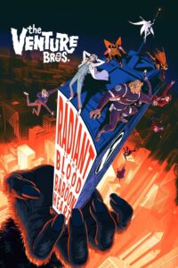 The Venture Bros.: Radiant Is the Blood of the Baboon Heart (2023) Malay Subtitle