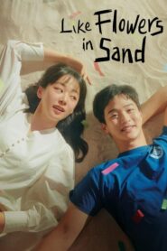 Like Flowers in Sand Malay Subtitle