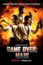 Game Over, Man! (2018) Spanish Subtitle