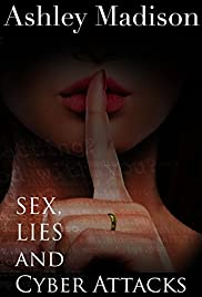 Ashley Madison: Sex, Lies & Cyber Attacks (2016) Spanish Subtitle