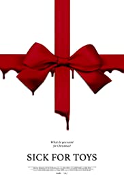 Sick for Toys (2018) Spanish Subtitle
