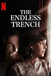 The Endless Trench (2019) Spanish Movie