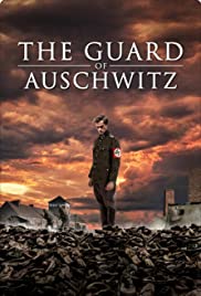 The Guard of Auschwitz (2018) Spanish Subtitle
