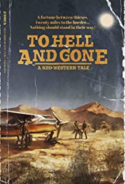 To Hell and Gone (2019) Spanish Subtitle