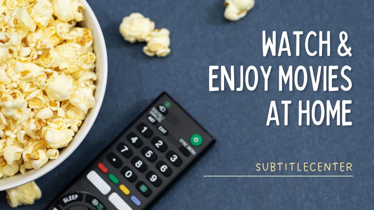 Watch-Enjoy Movies At Home